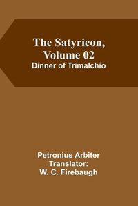 Cover image for The Satyricon, Volume 02