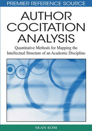 Cover image for Author Cocitation Analysis: Quantitative Methods for Mapping the Intellectual Structure of an Academic Discipline