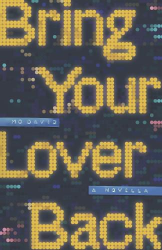 Cover image for Bring Your Lover Back