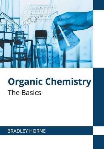 Cover image for Organic Chemistry: The Basics