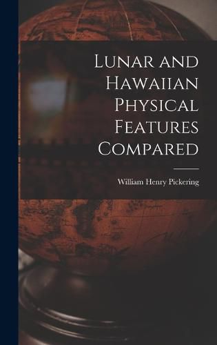 Lunar and Hawaiian Physical Features Compared