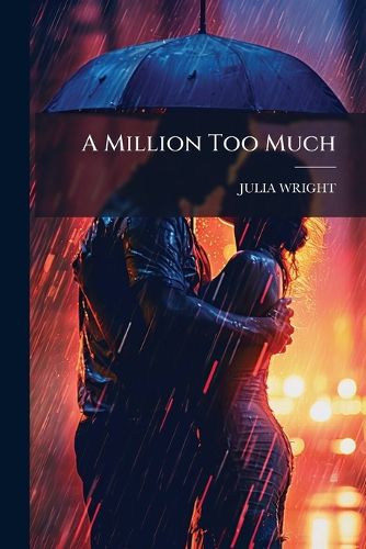 Cover image for A Million Too Much...