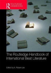 Cover image for The Routledge Handbook of International Beat Literature