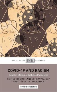 Cover image for COVID-19 and Racism: Counter-stories of Colliding Pandemics, New and Old