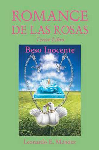 Cover image for Romance de Las Rosas: Tercer Libro-Beso Inocente