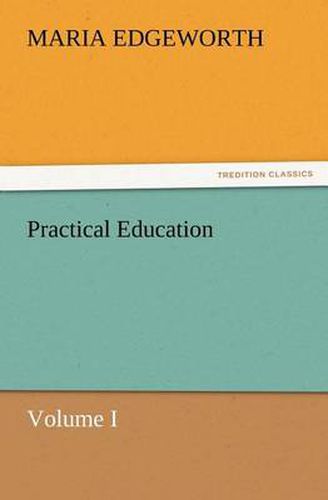 Cover image for Practical Education, Volume I