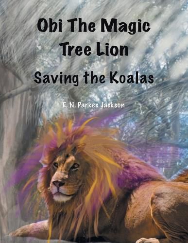 Cover image for Obi The Magic Tree Lion