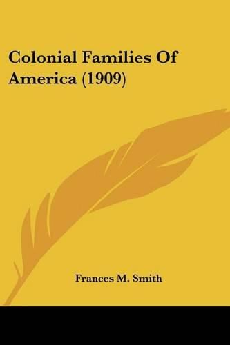 Cover image for Colonial Families of America (1909)