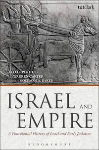 Cover image for Israel and Empire: A Postcolonial History of Israel and Early Judaism