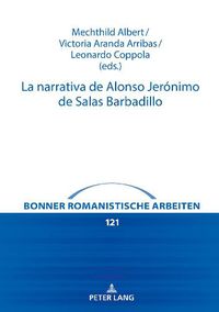 Cover image for La Narrativa de Alonso Jeronimo de Salas Barbadillo