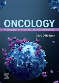 Cover image for Oncology: An Introduction for Nurses and Healthcare Professionals