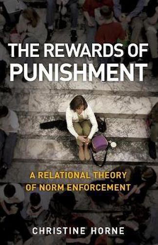 Cover image for The Rewards of Punishment: A Relational Theory of Norm Enforcement