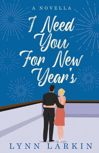 Cover image for I Need You for New Year's