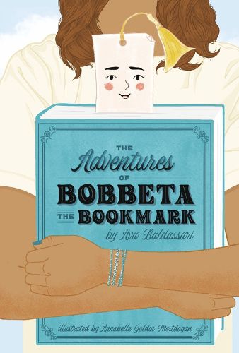 Cover image for The Adventures of Bobbeta the Bookmark