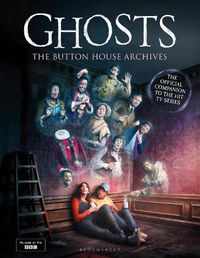 Cover image for GHOSTS: The Button House Archives