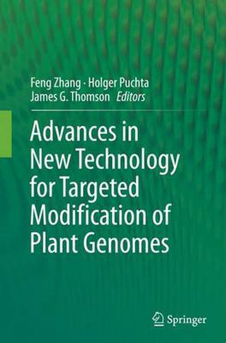 Cover image for Advances in New Technology for Targeted Modification of Plant Genomes