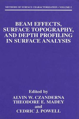 Cover image for Beam Effects, Surface Topography, and Depth Profiling in Surface Analysis