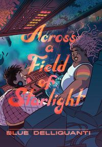 Cover image for Across a Field of Starlight: (A Graphic Novel)