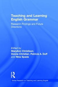 Cover image for Teaching and Learning English Grammar: Research Findings and Future Directions