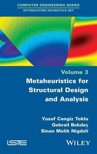 Cover image for Metaheuristics for Structural Design and Analysis