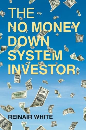 Cover image for The No Money Down System Investor