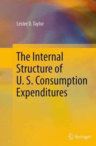 Cover image for The Internal Structure of U. S. Consumption Expenditures