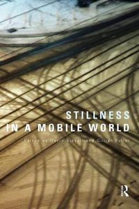 Cover image for Stillness in a Mobile World