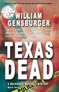 Cover image for Texas Dead: A Mackenzie Michaels Mystery