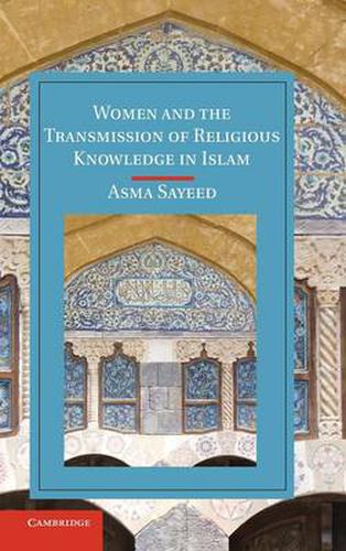 Cover image for Women and the Transmission of Religious Knowledge in Islam
