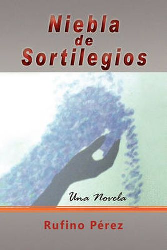 Cover image for Niebla de Sortilegios