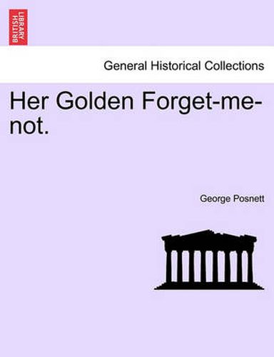 Cover image for Her Golden Forget-Me-Not.