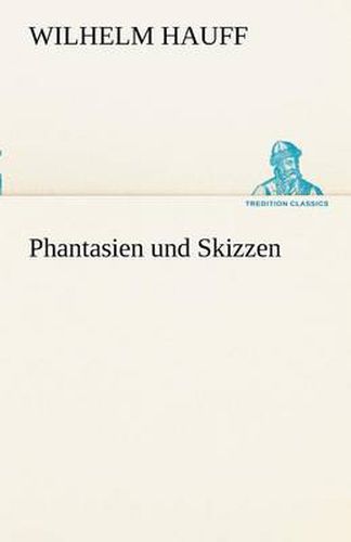 Cover image for Phantasien Und Skizzen