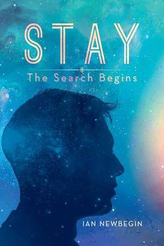 Cover image for Stay: The Search Begins
