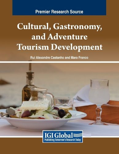 Cover image for Cultural, Gastronomy, and Adventure Tourism Development