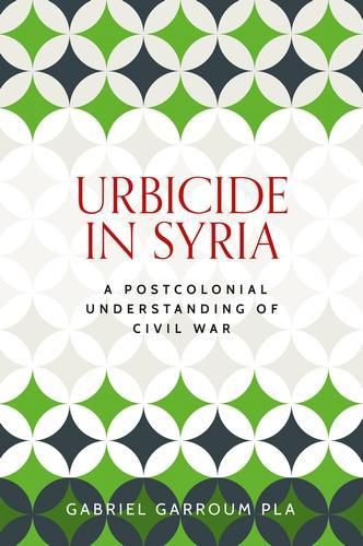 Cover image for Urbicide in Syria