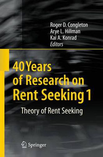 Cover image for 40 Years of Research on Rent Seeking 1: Theory of Rent Seeking