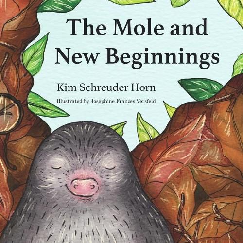 Cover image for The Mole and New Beginnings: Children's rhyme story book