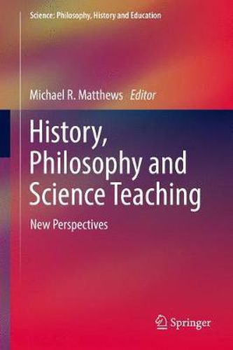 History, Philosophy and Science Teaching: New Perspectives