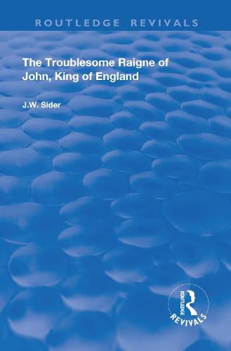 Cover image for The Troublesome Raigne of John, King of England