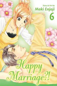 Cover image for Happy Marriage?!, Vol. 6
