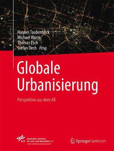 Cover image for Globale Urbanisierung: Perspektive aus dem All