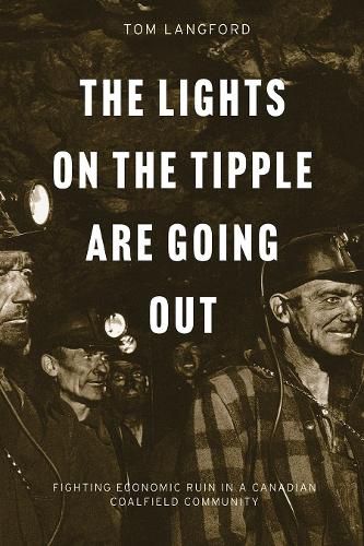 Cover image for The Lights on the Tipple Are Going Out