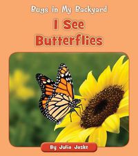 Cover image for I See Butterflies