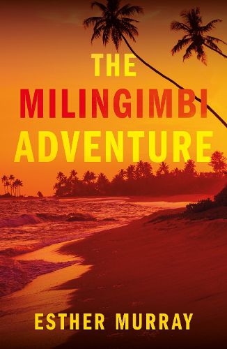 Cover image for The Milingimbi Adventure