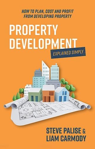 Cover image for Property Development Explained Simply