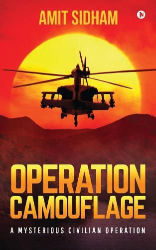 Cover image for Operation Camouflage: A Mysterious Civilian Operation