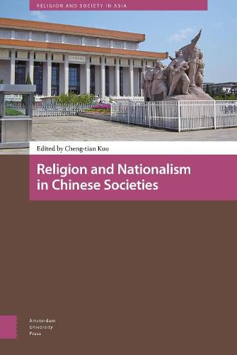 Cover image for Religion and Nationalism in Chinese Societies