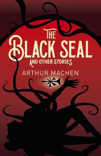 Cover image for The Black Seal and Other Stories