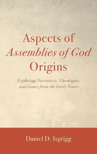 Cover image for Aspects of Assemblies of God Origins