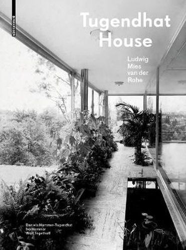 Tugendhat House. Ludwig Mies van der Rohe: New edition